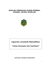 Pejabat bimbingan dan kaunseling sekolah menengah rendah agama rembau. Laporan Ceramah Ramadhan 2012