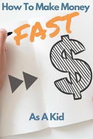 Maybe you would like to learn more about one of these? How To Make Money Fast As A Kid Howtomakemoneyasakid Com