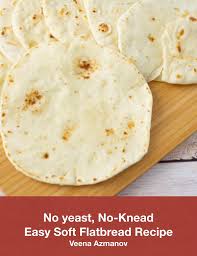No Yeast Flatbread Recipe Video Soft Flatbread Recipe Easy Soft Flatbread Recipe Easy Bread Recipes