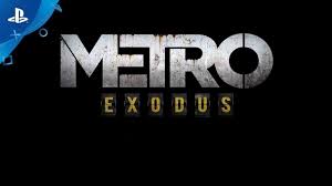 Metro Exodus Ps4 Announce Gameplay Trailer E3 2017 Xbox One Metro Metro 2033