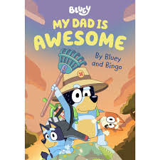 Watch bluey season 1 full episodes online free watchcartoonsonline. Bluey My Dad Is Awesome By Bluey And Bandit Big W