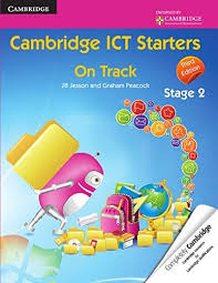Download Pdf Cambridge Ict Starters On Track Stage 2 Cambridge International Examinations Free Epub M Ict Cambridge Information And Communications Technology