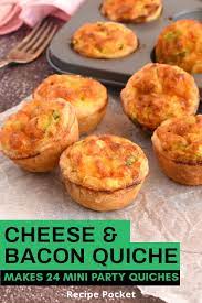 Quick And Easy Mini Bacon Cheese Quiche Makes 24 Recipe Bacon Quiche Recipe Bacon And Cheese Quiche Finger Foods Easy