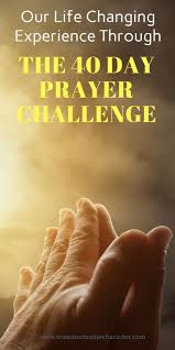 Our Life Changing Experience Through The 40 Day Prayer Challenge 40 Days Of Prayer Prayers Prayer Book