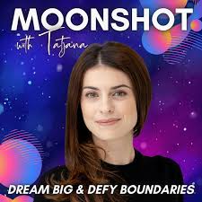 The Moonshot Podcast • Listen