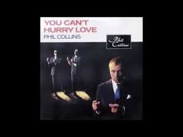 You Can T Hurry Love Phil Collins Youtube In 2020 Phil Collins Cover Songs I Need Love
