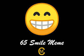 65 Funniest Smile Meme Meme Central