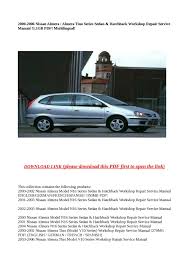 Maybe you would like to learn more about one of these? Calameo 2000 2006 Nissan Almera Almera Tino Series Sedan Hatchback Workshop Repair Service Manual 1 1gb Pdf Multilingual