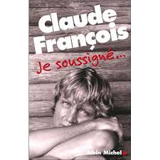 Secrets de chansons (1cd audio). Je Soussigne Broche Claude Francois Fabien Lecoeuvre Achat Livre Fnac