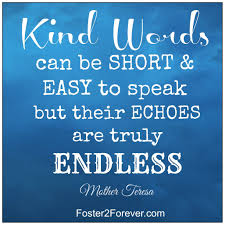Quotes on kindness and generosity that inspire you to become a generous and better person. Pin By Jennifer Heeren On Foster2forever Parenting The Adopted Child Kindness Quotes Inspirational Quotes Words Quotes