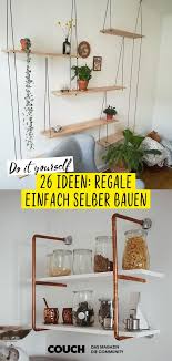 Diy Regal Individuelle Regale Selber Bauen So Geht S Regal Selber Bauen Diy Regal Regal Bauen