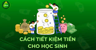 15+ cách tiết kiệm tiền cho học sinh, sinh viên dễ thực hiện - Tikop.vn