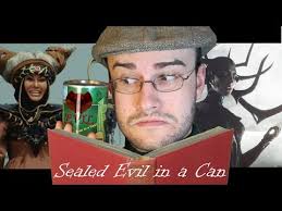 Sealed Evil in a Can