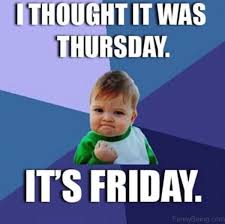 Woohoo its friday yay friday meme on esmemescom. Friday Memes 15 Memes To Put You In The Best Mood Ever Best Life