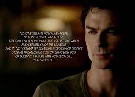 Enjoy an eternity alone, katherine. 40 Exceptional Damon Salvatore Quotes