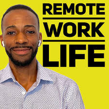 Remote Work Life Podcast • Listen