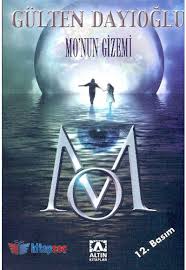 Mo Nun Gizemi Gulten Dayioglu Kitabinin Ozeti Konusu Tahlili Kitap Sinavi