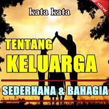 We support all android devices such as samsung, google, huawei selecting the correct version will make the kata kata bijak keluarga bahagia app work better, faster, use less battery power. Kata Bijak Tentang Keluarga Sederhana Dan Bahagia For Android Apk Download