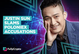 Justin Sun Labels Poloniex Accusations “Fabricated Storytelling”