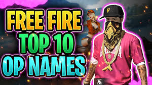 What free fire name style. Op Names For Free Fire Top 10 Op Names Youtube