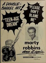 45cat - Marty Robbins - Please Don't Blame Me / Teen-Age Dream - Columbia - USA - 4-40969