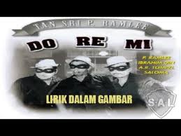 P.ramlee films in malaysia can be described as unique form of film expression. P Ramlee Doremi Lirik Dalam Gambar By Syahlanal