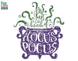 Hocus Pocus Svg Its Just A Bunch Halloween Svg Cauldron Etsy Cricut Halloween Halloween Vinyl Halloween Signs