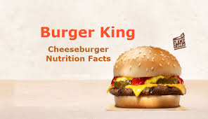 Burger King Cheeseburger Calories With Ingredients And