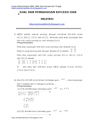 Check spelling or type a new query. Soal Dan Pembahasan Refleksi Dan Dilatasi Matematika100 Blogspot Com Pdf