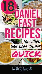 18 Easy Daniel Fast Recipes For When You Need Dinner Quick Daniel Fast Dinner Recipe Daniel Fast Recipes Fast Dinner Recipes