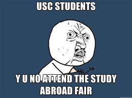 The Study Abroad Office Hosts One Study Abroad Fair Each Semester Funny School Memes Swimming Memes School Memes