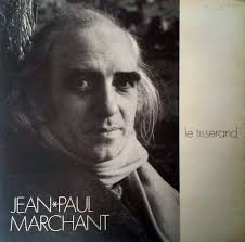 Le tisserand by Jean-Paul Marchant (Album): Reviews, Ratings, Credits, Song  list