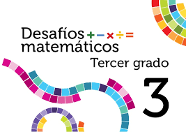 Desafíos matemáticos primer grado libro para el alumno resuelto. Solucionario Desafios Matematicos 3