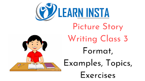 (a) he was the funniest boy i had ever met. Picture Story Writing For Class 3 Cbse Format Topics Examples Samples