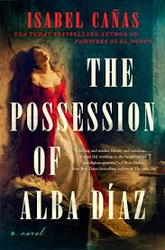 Buy The Possession of Alba Díaz Hardcover by Cañas, Isabel Online