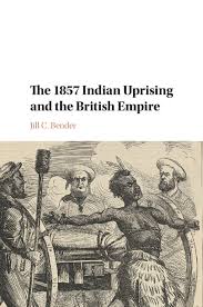 1857 Indian Uprising and the British Empire