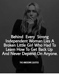  Strongwomen Independent Beauty Girl Quotes Independent Women Woman Quotes