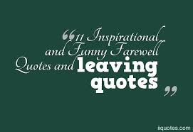 List of top 6 famous quotes and sayings about short funny goodbye to read and share with friends on your facebook, twitter, blogs. Funny Goodbye Love Quotes Hover Me