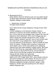 Saya mengabdi sebagai tenaga sukarela di yayasan ini sejak tahun 1999 b. Ringkasan Materi Bahasa Indonesia Kelas Vii Tujuh