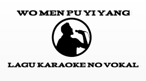 Download lagu karaoke tanpa vokal mp3 dapat kamu download secara gratis di metrolagu. Lagu Mandarin Tanpa Vokal Wo Men Bu Yi Yang Lagu Mandarin Karaoke Chords Chordify