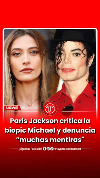 La modelo y cantante Paris Jackson ha expresado públicamente su desacuerdo  con la película Michael, el biopic que retrata la vida de su padre, el  legendario Michael Jackson. A pocos días de su ...