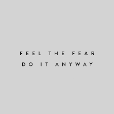 Feel The Fear Do It Anyway Quote Aesthetic Words Feelings