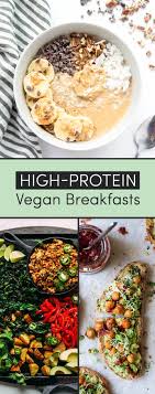 17 vegetarian recipes kids will totally approve of. 14 Protein Packed Vegan Breakfasts