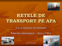 Ppt Retele De Transport Pe Apa Powerpoint Presentation Free Download Id 3837187