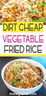 Easy Cheap Fried Rice Recipe 1 50 Per Serving Budget Meal Recipe Fried Rice Dinner Recipes Easy Quick Vegetable Fried Rice
