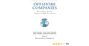 However, this is often the case with inland savings accounts. Offshore Companies How To Register Tax Free Companies In High Tax Magnusson Michael Amazon De Bucher
