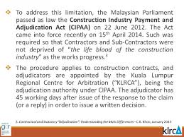 State constitutions too are sources of written law in malaysia. Aiac Dispute Boards Adjudication In Malaysia An Insight Into The Road Ahead By Professor Datuk Sundra Rajoo