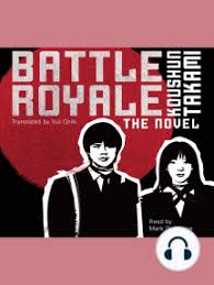 In the future, random jr. Listen To Battle Royale Audiobook By Koushun Takami
