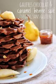 Gaufres Chocolat Caramel Beurre Sale Poire Pralin Vegan Sans Gluten Sans Lactose Sans Oeufs Gaufre Chocolat Gaufres Alimentation