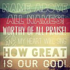 The name above all names of our heavenly father. Name Above All Names Jesus Worship God Worship Quotes Worship Lyrics Christian Song Lyrics